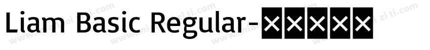 Liam Basic Regular字体转换